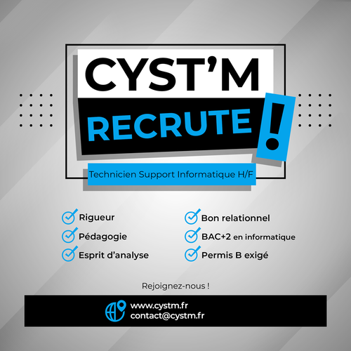 CYST’M Informatique recrute CYST’M Informatique recrute
